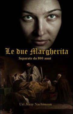 Le Due Margherita (eBook, ePUB) - Nachimson, Uri Jerzy Le Due Margherita (eBook, ePUB) - Nachimson, Uri Jerzy