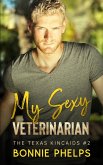 My Sexy Veterinarian (The Texas Kincaids, #2) (eBook, ePUB)