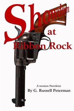 Showdown at Ribbon Rock (eBook, ePUB) - Peterman, G Russell
