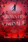 Grown Ups' Crusade (eBook, ePUB)