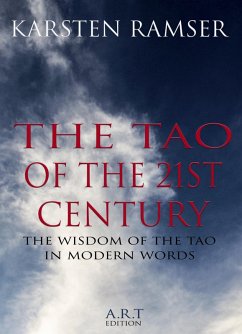The Tao of the 21st century (eBook, ePUB) - Ramser, Karsten