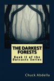 The Darkest Forests: Book II of the Outcasts Series (eBook, ePUB)