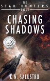 Chasing Shadows (The Star Hunters, #1) (eBook, ePUB)