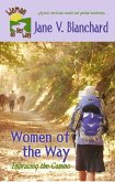 Women of the Way: Embracing the Camino (Woman on Her Way, #1) (eBook, ePUB)