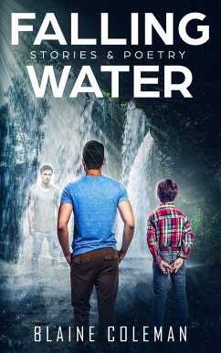 Cover Falling Water: Stories & Poetry (eBook, ePUB)