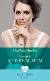 A Bride To Redeem Him (Mills & Boon Medical) (eBook, ePUB)