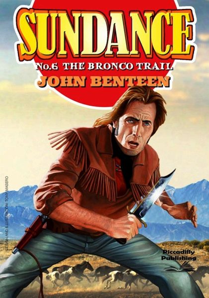 Sundance 06: The Bronco Trail (eBook, ePUB)