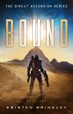 The Direct Ascension Series Bound Book Two (eBook, ePUB)