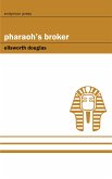 Pharaoh's Broker (eBook, ePUB)