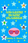 Amazing Magic Glasses (Magic Stone Hunt, #4) (eBook, ePUB)
