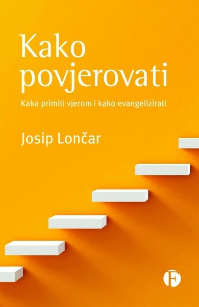 Kako Povjerovati (eBook, ePUB)