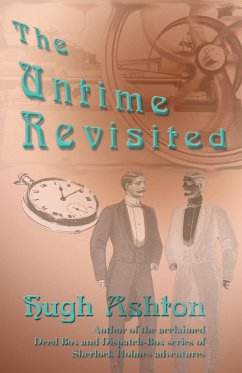 The Untime Revisited: A novel of 19th-Century Paris (eBook, ePUB) - Ashton, Hugh