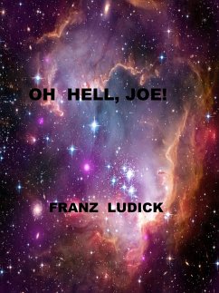 Oh Hell, Joe! (eBook, ePUB) - Ludick, Franz