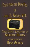 Tales from the Deed Box of John H. Watson M.D. (eBook, ePUB)
