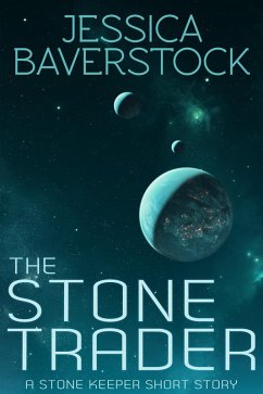 The Stone Trader: A Short Story (eBook, ePUB) - Baverstock, Jessica