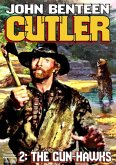 Cutler 2: The Gunhawks (John Cutler - Western, #2) (eBook, ePUB)