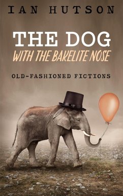 Cover The Dog With The Bakelite Nose (eBook, ePUB)