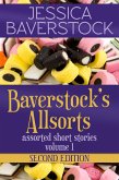 Baverstock's Allsorts Volume 1, Second Edition: A Short Story Collection (eBook, ePUB) Baverstock's Allsorts Volume 1, Second Edition: A Short Story Collection (eBook, ePUB)