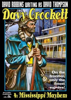 Cover Davy Crockett 4: Mississippi Mayhem (eBook, ePUB)