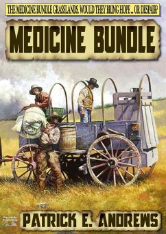 Medicine Bundle (eBook, ePUB) - Andrews, Patrick E.