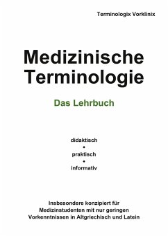Medizinische Terminologie (eBook, PDF) - Vorklinix, Terminologix