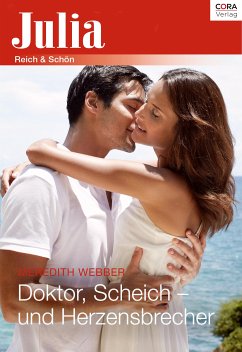 Doktor, Scheich - und Herzensbrecher (eBook, ePUB) - Webber, Meredith
