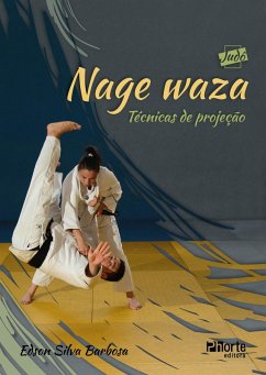 Nage waza (eBook, ePUB) - Barbosa, Edson Silva