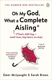 Oh My God, What a Complete Aisling (eBook, ePUB) Oh My God, What a Complete Aisling (eBook, ePUB)