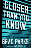 Closer Than You Know (eBook, ePUB)