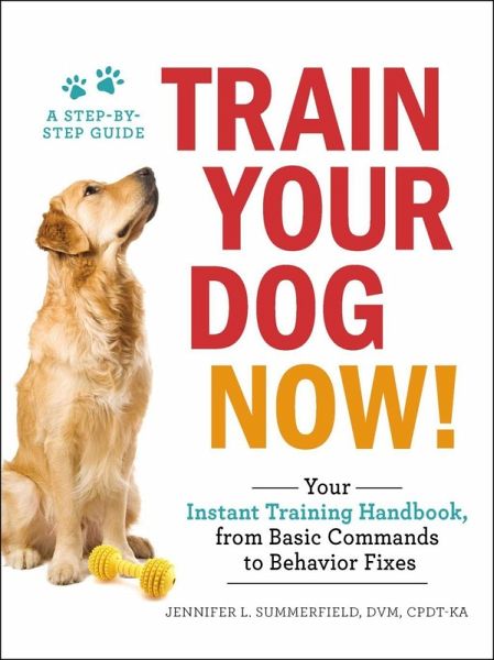 Train Your Dog Now! (eBook, ePUB) Train Your Dog Now! (eBook, ePUB)