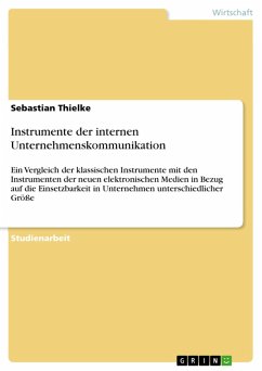 Instrumente der internen Unternehmenskommunikation (eBook, ePUB) Instrumente der internen Unternehmenskommunikation (eBook, ePUB)