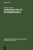 Tarifpolitik im Ruhrbergbau (eBook, PDF)