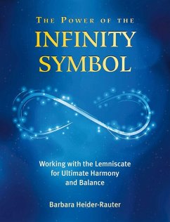 The Power of the Infinity Symbol (eBook, ePUB) - Heider-Rauter, Barbara