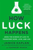 How Luck Happens (eBook, ePUB)