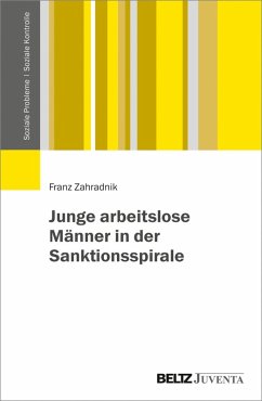 Cover Junge arbeitslose Männer in der Sanktionsspirale (eBook, PDF)