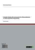 Kritische Analyse des Instruments der Wissensbilanzen an Österreichischen Hochschulen (eBook, ePUB)