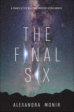 The Final Six (eBook, ePUB) - Monir, Alexandra
