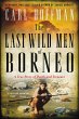 The Last Wild Men of Borneo (eBook,... - Bild 1