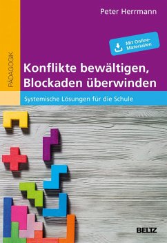 Konflikte bewältigen, Blockaden überwinden (eBook, PDF) - Herrmann, Peter