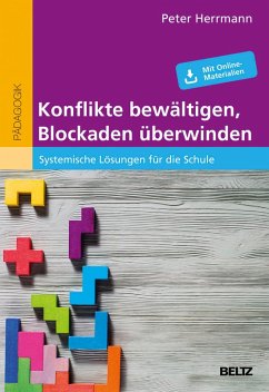 Konflikte bewältigen, Blockaden überwinden (eBook, ePUB) - Herrmann, Peter