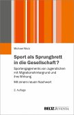Sport als Sprungbrett in die Gesellschaft? (eBook, PDF)