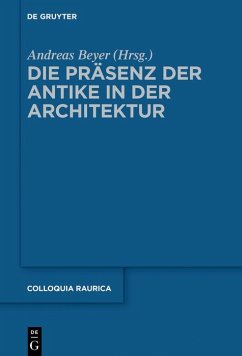 Die Präsenz der Antike in der Architektur (eBook, PDF)