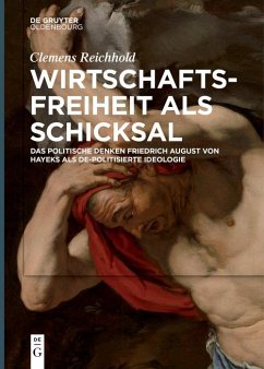 Wirtschaftsfreiheit als Schicksal (eBook, ePUB) - Reichhold, Clemens