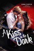 A Kiss in the Dark (eBook, ePUB)