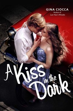 A Kiss in the Dark (eBook, ePUB) - Ciocca, Gina