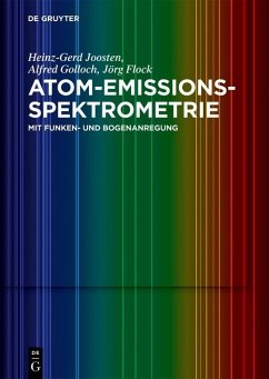 Atom-Emissions-Spektrometrie (eBook, PDF) - Joosten, Heinz-Gerd; Golloch, Alfred; Flock, Jörg