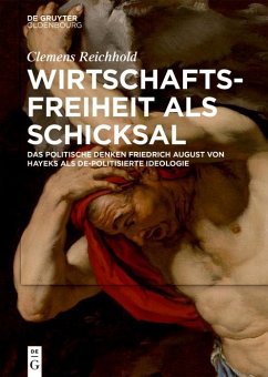 Wirtschaftsfreiheit als Schicksal (eBook, PDF) - Reichhold, Clemens