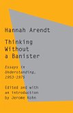 Thinking Without a Banister (eBook, ePUB)