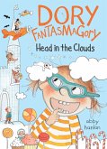 Dory Fantasmagory: Head in the Clouds (eBook, ePUB) Dory Fantasmagory: Head in the Clouds (eBook, ePUB)