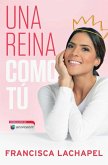 Una reina como tú (eBook, ePUB)